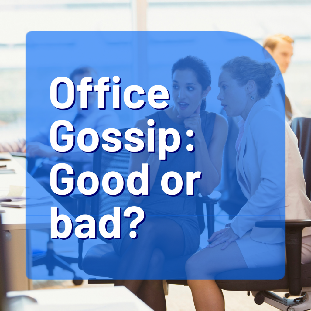 Office gossip
