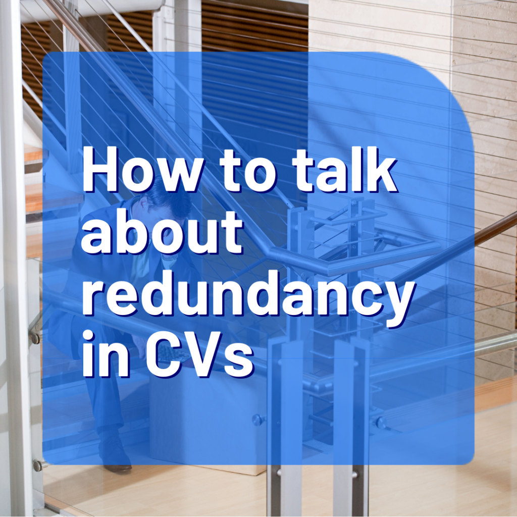 How to talk about redundancy in job applications and interviews