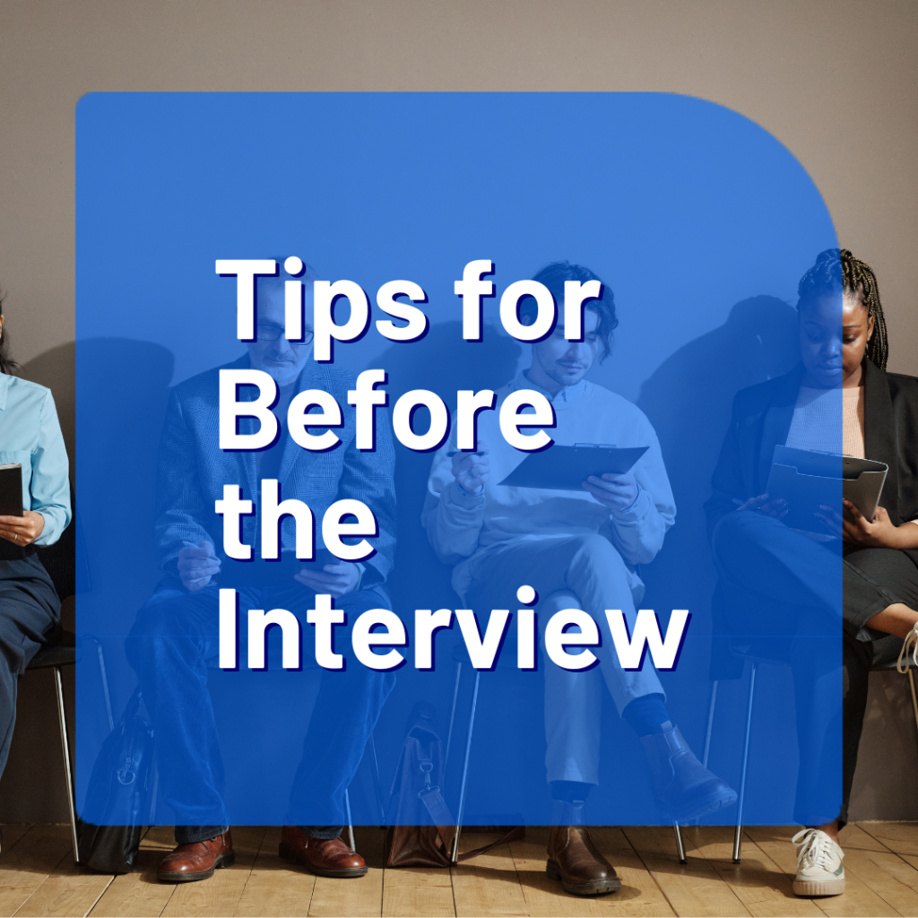 Tips for Before the Interview