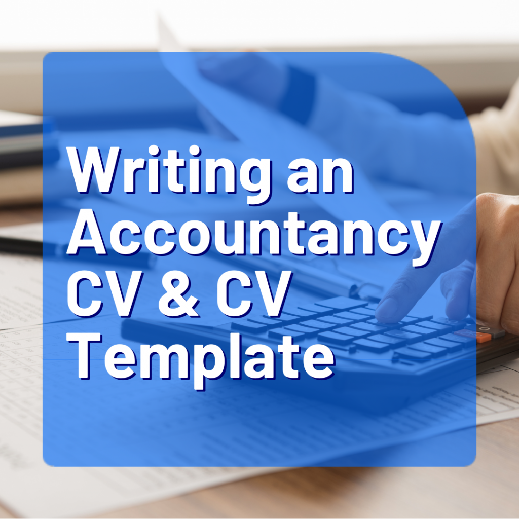 Writing an Accountancy CV & CV Template